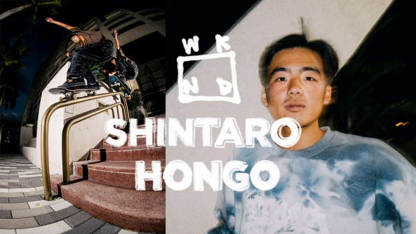 Shintaro Hongo's "WKND" Part
