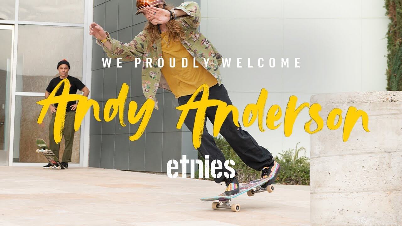 Andy Anderson Joins Etnies