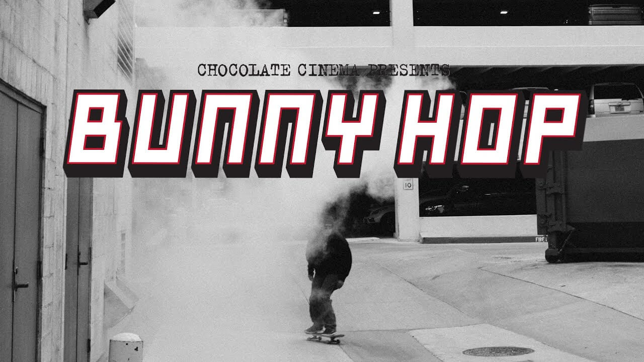 Chocolate Skateboards Bunny Hop