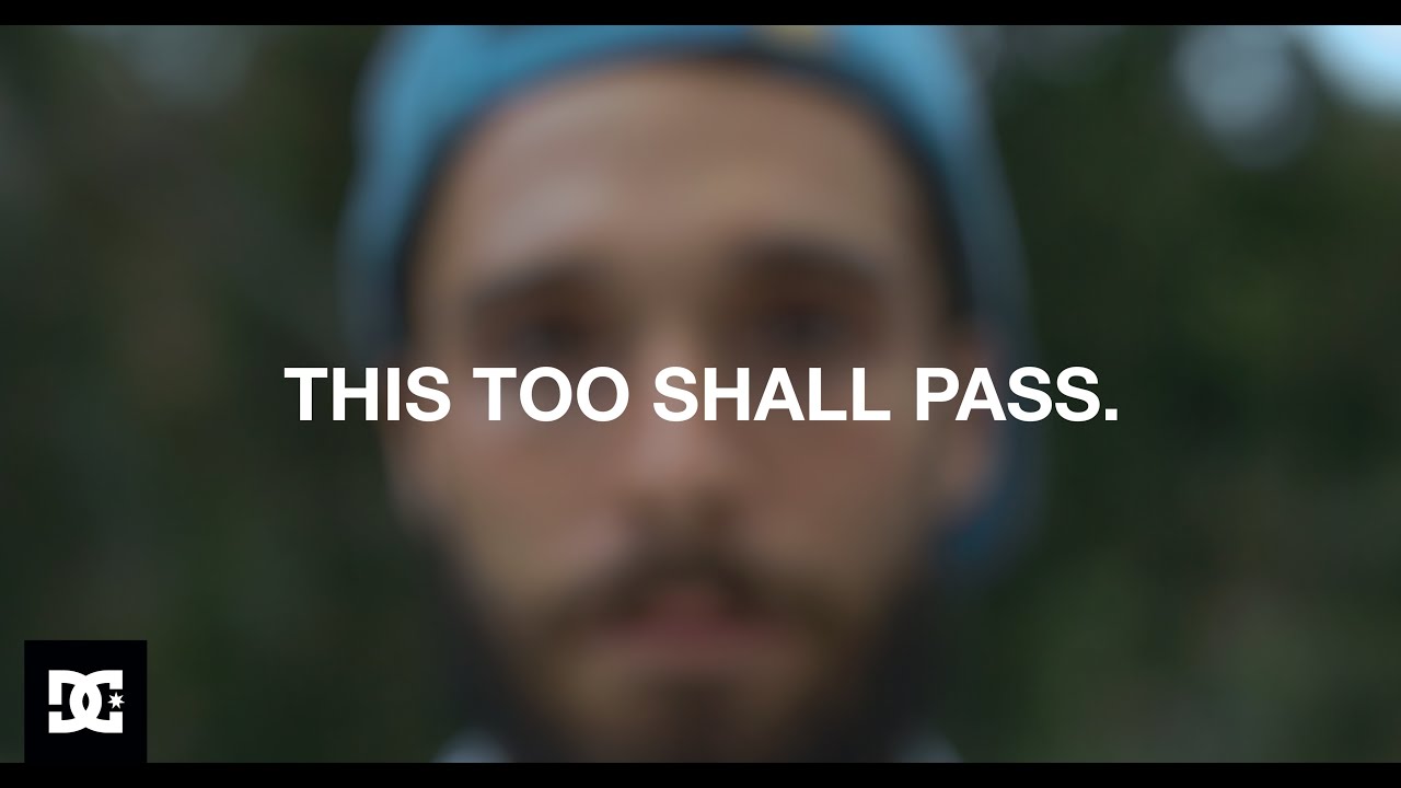 DC Shoes documentary this too shall pass