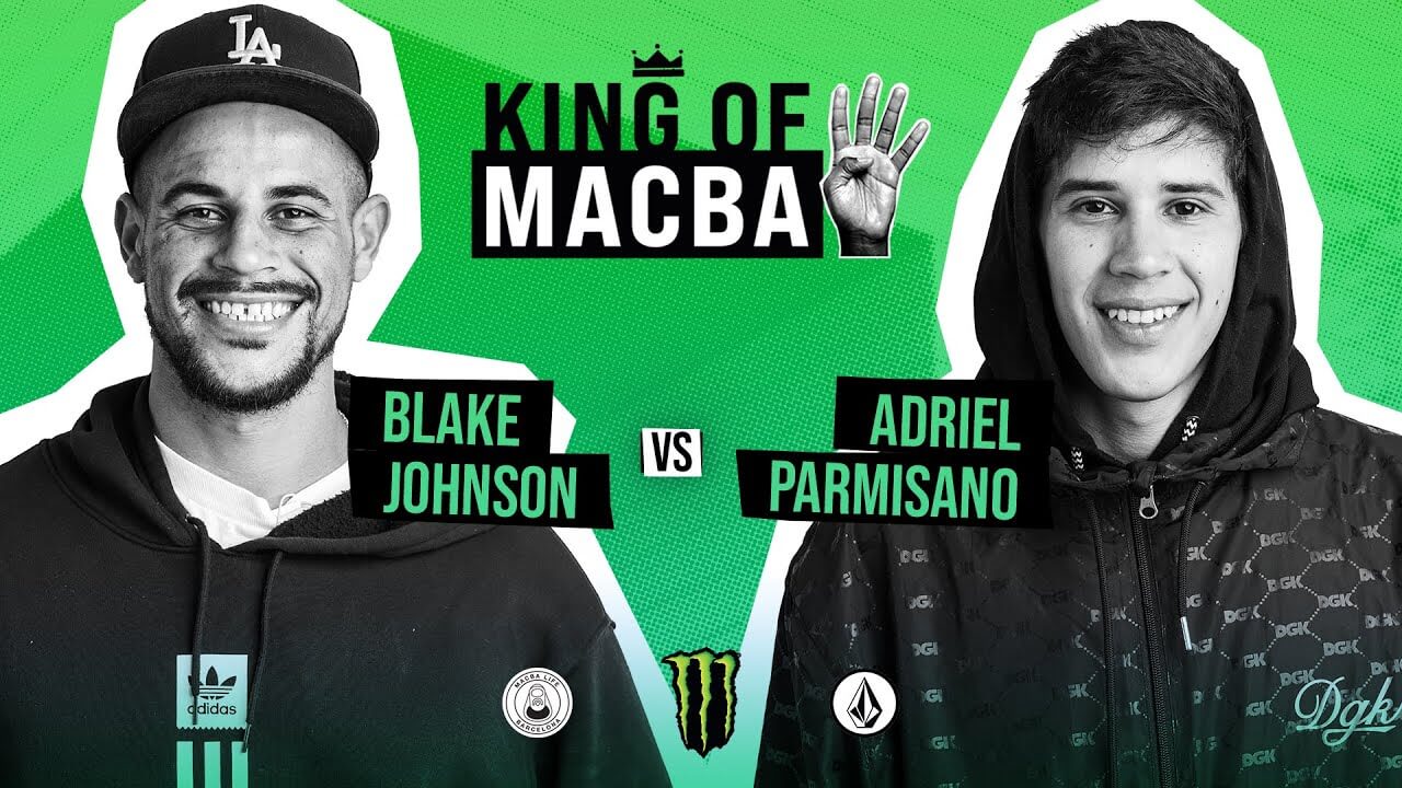 King of Macba Blake Johnson VS Adriel Parmisano