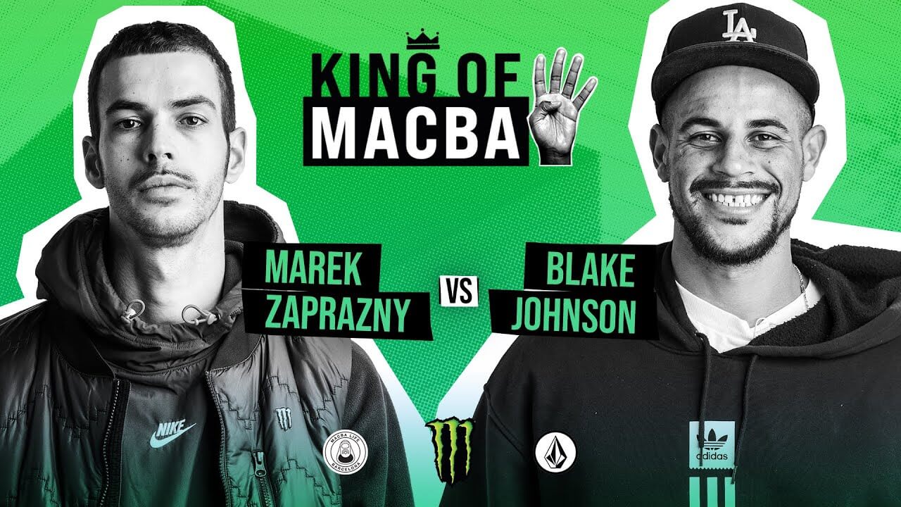King of Macba Marek Zaprazny VS Blake Johnson